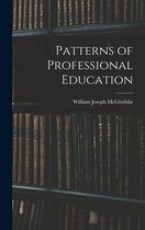 Patterns of Professional Education