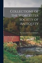 Collections of the Worcester Society of Antiquity; 5