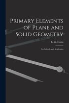 Primary Elements of Plane and Solid Geometry