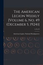The American Legion Weekly [Volume 6, No. 49 (December 5, 1924)]; 6, no 49