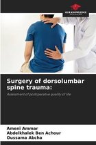 Surgery of dorsolumbar spine trauma