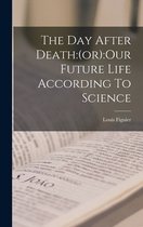 The Day After Death