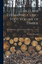 Tables for Estimating Cubic-foot Volume of Timber.; no.111