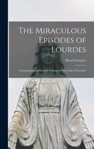 The Miraculous Episodes of Lourdes
