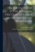 On the Effect of the Internal Friction of Fluids on the Motion of Pendulums
