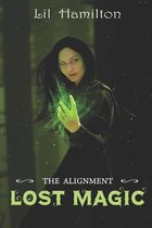 The Alignment- Lost Magic