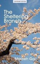 The Sheltering Branch