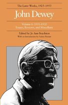 The Collected Works of John Dewey v. 6; 1931-1932, Essays, Reviews, and Miscellany