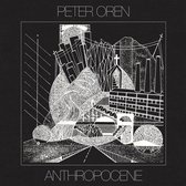 Peter Oren - Anthropocene (LP)