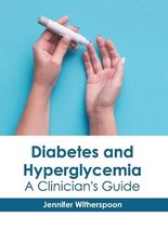 Diabetes and Hyperglycemia