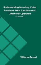Understanding Boundary Value Problems, Weyl Functions and Differential Operators