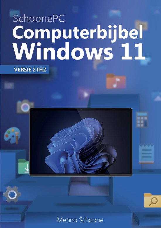 Boek cover Computerbijbel voor Windows 11 - Het SchoonePC boek voor Windows 11 van Menno Schoone (Paperback)
