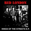 Red London - Kings Of The Street (7" Vinyl Single)