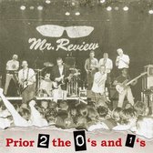 Mr. Review - Prior 2 The O's And 1'S (LP)