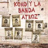 Koko Y La Banda Atroz - Entropia (7" Vinyl Single)