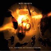 Mao Morta - Od Rainha Do Rock & Crawl (LP)