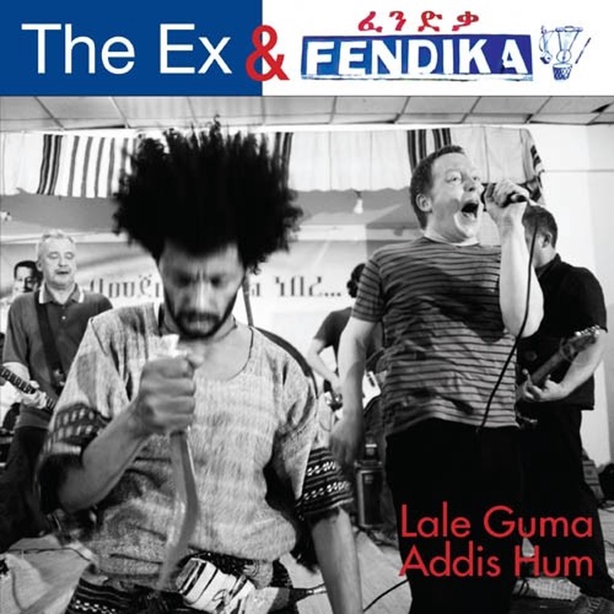 Exx & Fendika - Lale Guma / Addis Hum (7" Single)