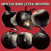 Andy The Band - Lethal Weapons (LP)