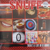 Snuff - There's A Lot Of It About (LP)