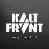 Kaltfront - Wenn Es Dunkel Wird (LP)