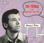 Doc Thomas & His Honky Tonk Music Lovers - Jimmy's Dinner (7" Vinyl Single)