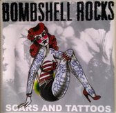 Bombshell Rocks - Scars And Tattoos (7" Vinyl Single)
