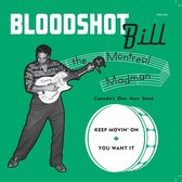 Bloodshot Bill - Keep Movin' On (7" Vinyl Single)