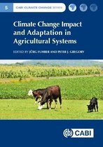 CABI Climate Change Series- Climate Change Impact and Adaptation in Agricultural Systems