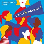 Dominique Dimey - Droits Devant ! (CD)
