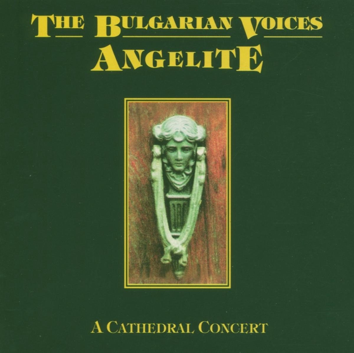 The Bulgarian Voices Angelite - A Cathedral Concert (CD)