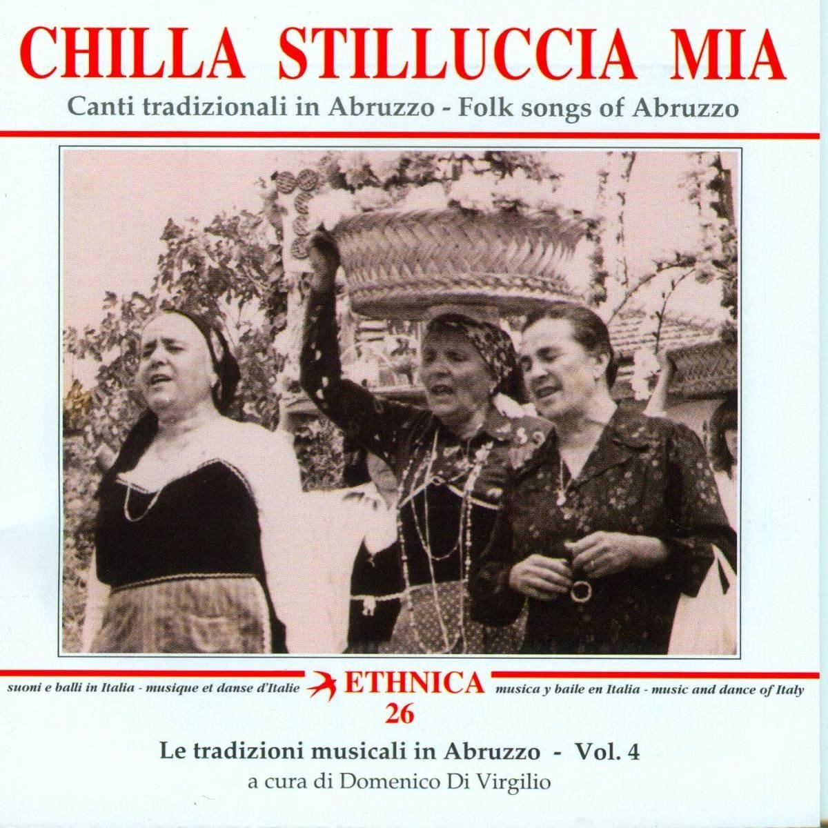 Various Artists - Chilla Stilluccia Mia. Canti Tradizionali In Abruzzo (CD)