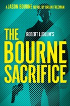 Jason Bourne 17 - Robert Ludlum's The Bourne Sacrifice