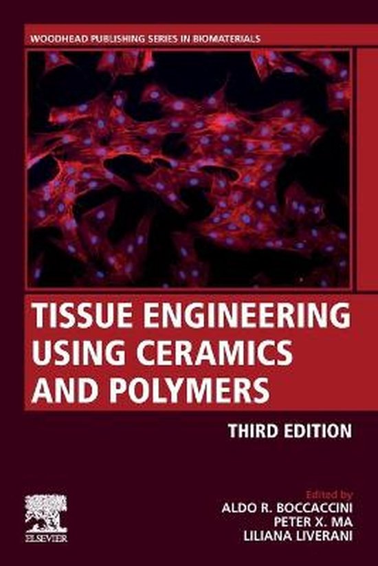 Tissue Engineering Using Ceramics and Polymers 9780128205082 Aldo