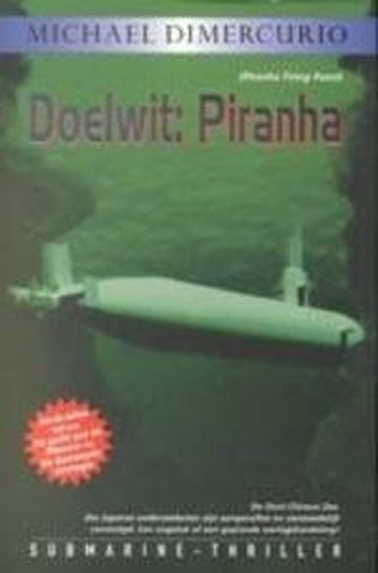 Foto: Doelwit piranha