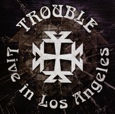 Trouble - Live In Los Angeles (CD)