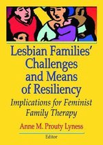 Lesbian Families' Challenges And Means of Resiliency