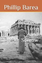 Between Love and Sorrow
