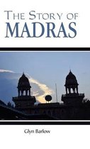 The Story of Madras