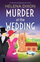 A Miss Underhay Mystery- Murder at the Wedding