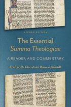 The Essential Summa Theologiae – A Reader and Commentary
