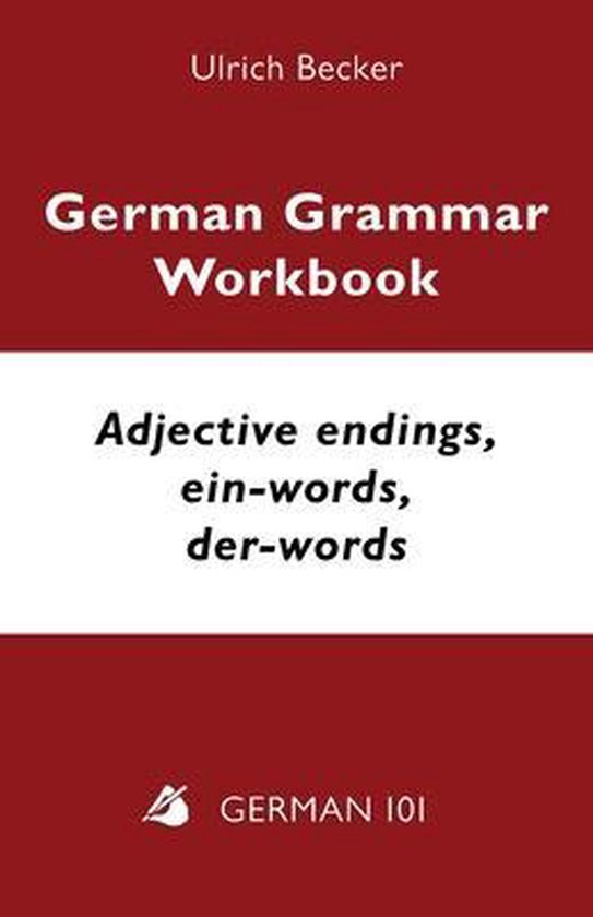 German Grammar Workbook - Adjective endings, ein-words, der- ... - cover