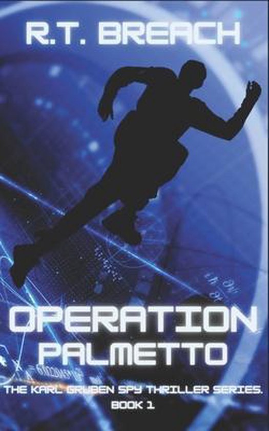The Karl Gruben Spy Thriller- Operation - cover
