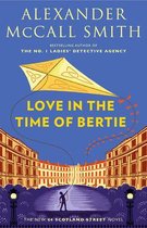 44 Scotland Street Series- Love in the Time of Bertie