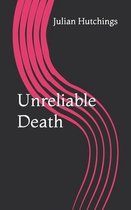 Unreliable Death