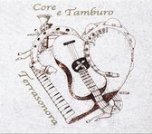 Terrasonora - Core E Tamburo (CD)
