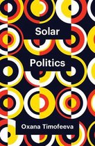 Theory Redux- Solar Politics
