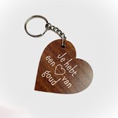 Houten Sleutelhanger Hart 6cm - Je hebt een Hart van Goud - vaderdag - moederdag - geschenk - cadeautje - papa mama - Best Dad Ever - liefde - Liefste Moeder - kerst cadeau