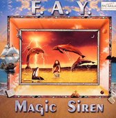 F.A.Y. – Magic Siren