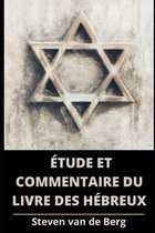 �tude et Commentaire du Livre Des H�breux