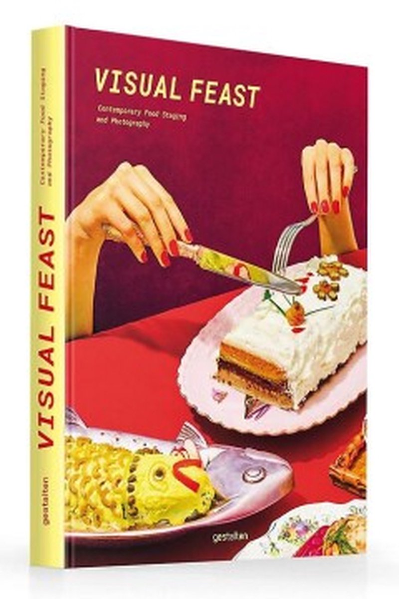 洋書 gestalten / VISUAL FEAST Visual Feast - Contemporary Food Staging and Photography